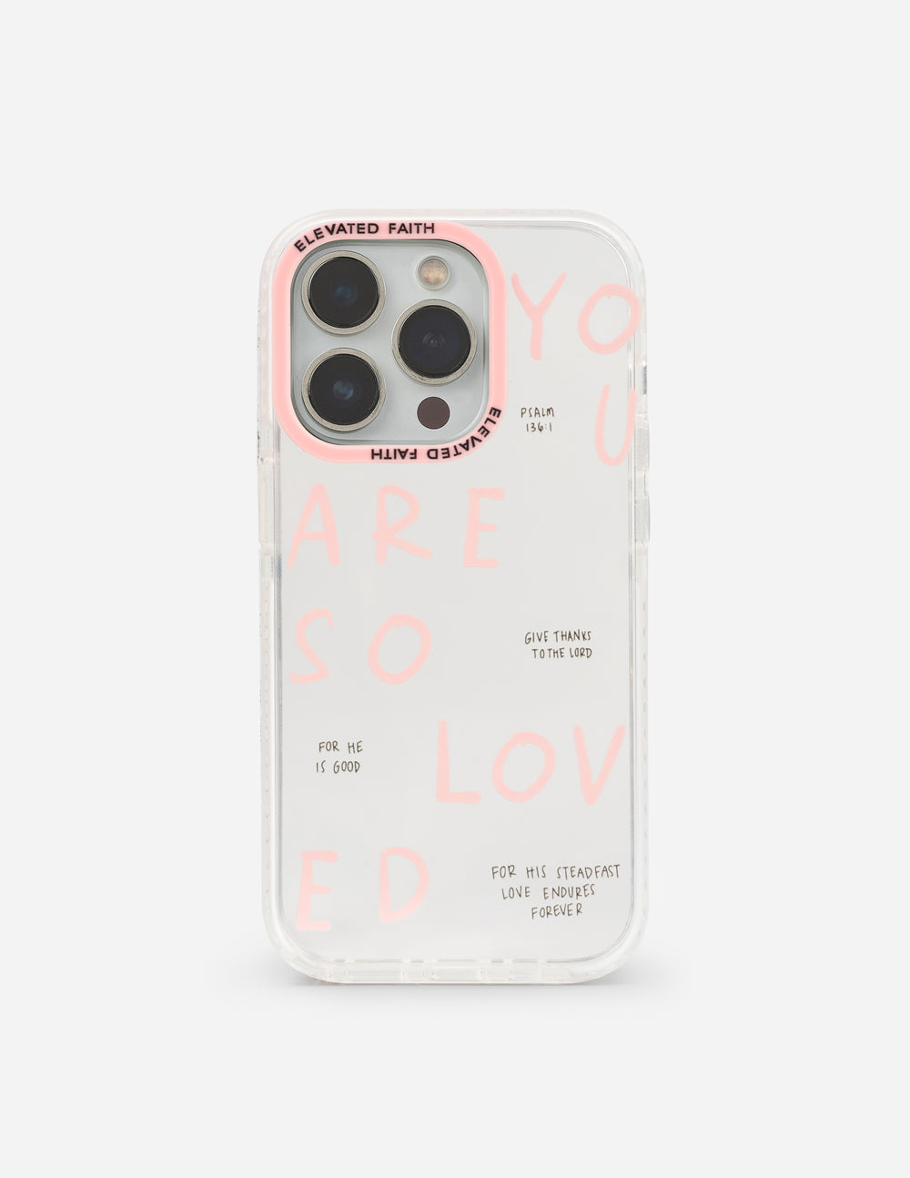 Clear phone case with pink lettering and raised faith border; four camera cutouts