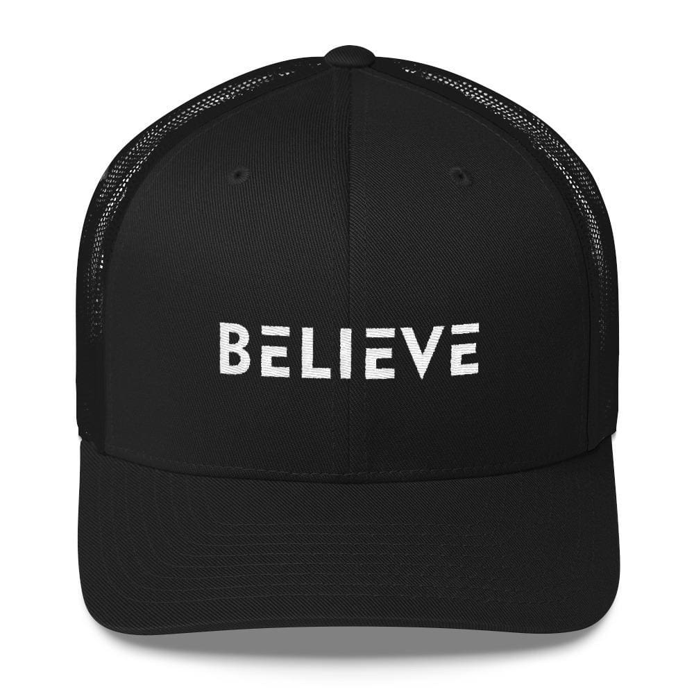 Snapback trucker hat with 'BELIEVE' white embroidery on black cap
