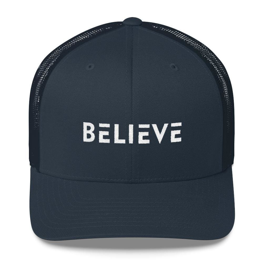 Snapback trucker hat with 'BELIEVE' white embroidery on a dark cap
