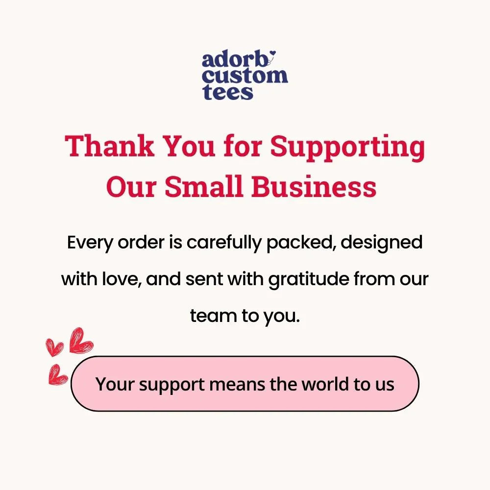 Thank-you card for custom tees reading “Thank You for Supporting Our Small Business”