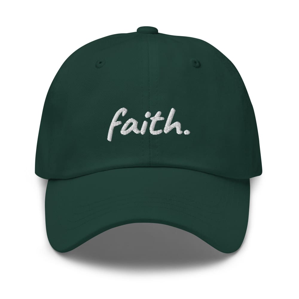 Dark green cotton baseball cap with embroidered 'faith' on front.