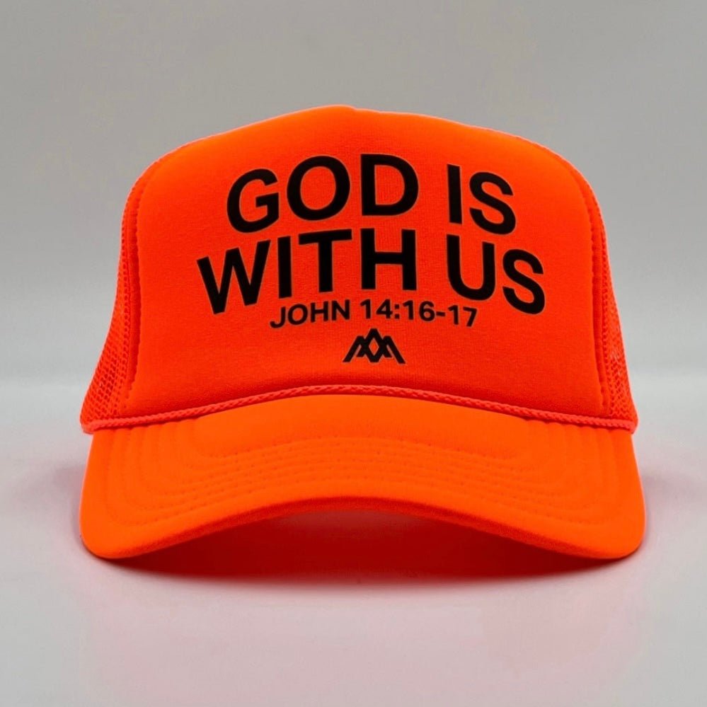Neon orange foam trucker hat, front graphic 'GOD IS WITH US'