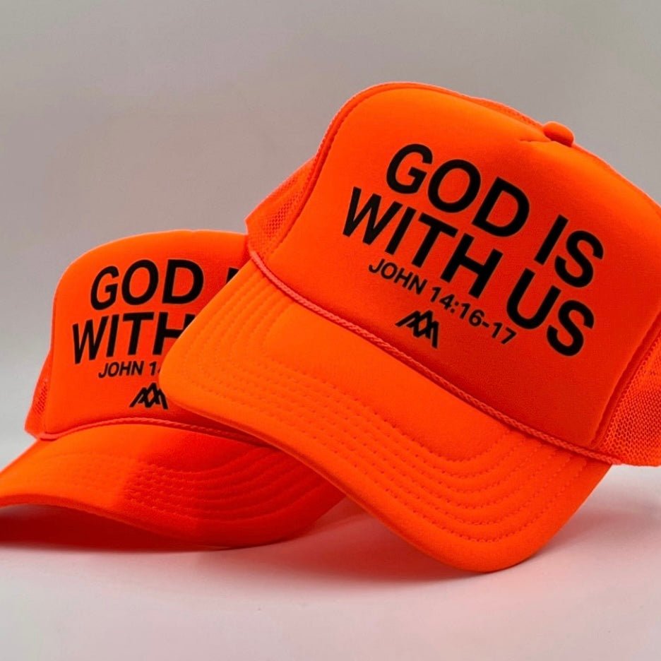 Neon orange foam trucker hat with 'GOD IS WITH US' and John 14:16-17