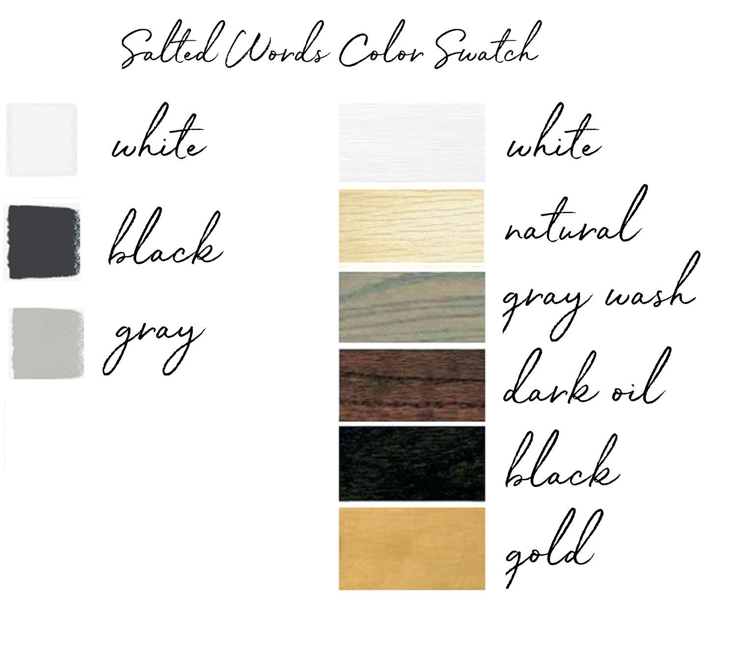 Wood framed sign color swatch: white, black, gray, natural, gray wash, gold