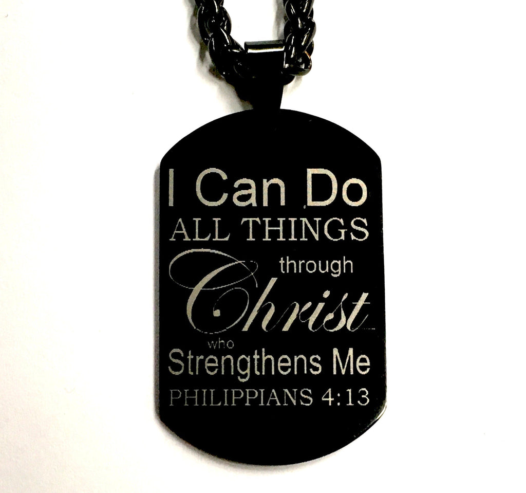 Black dog tag pendant with engraved 'I Can Do All Things through Christ' text