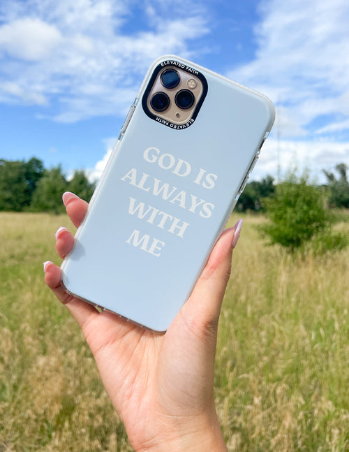Light blue phone case with 'GOD IS ALWAYS WITH ME' and camera cutouts on back