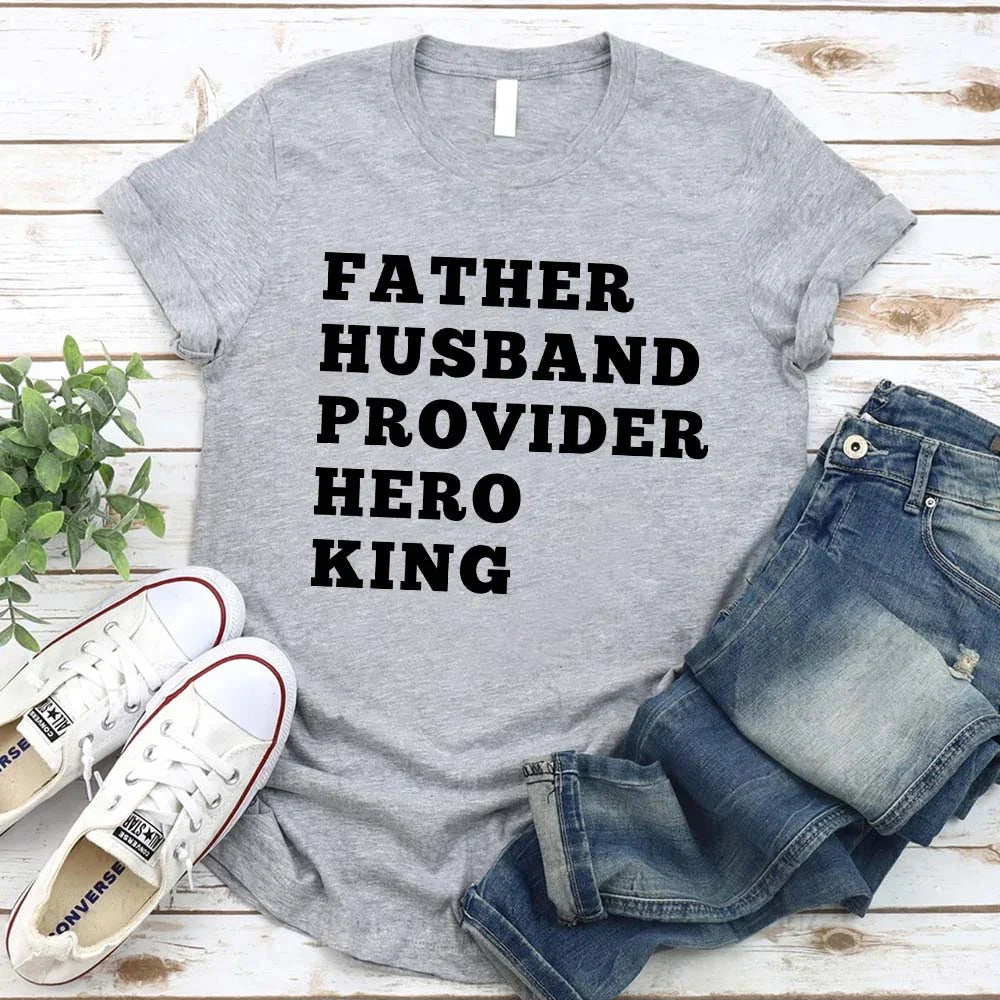 Heather gray crewneck T-shirt with stacked "FATHER HUSBAND PROVIDER HERO KING" print