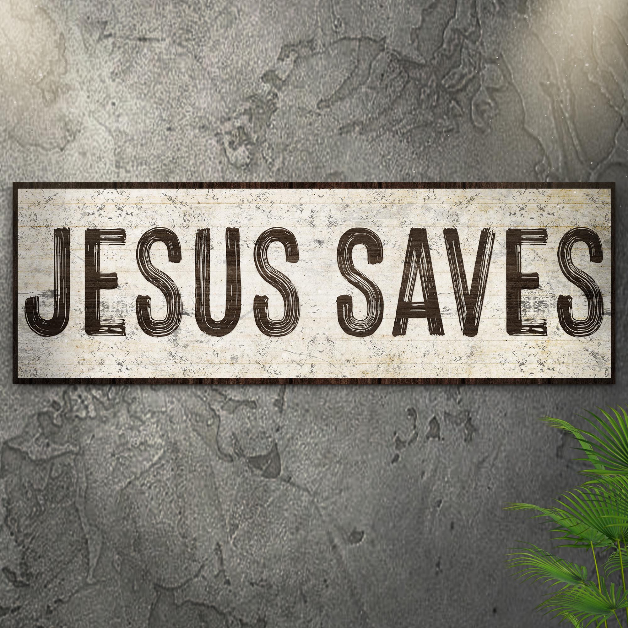 Distressed rectangular wall sign with “JESUS SAVES!” in dark lettering