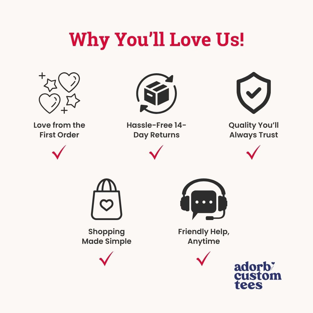 Why you’ll love us graphic with icons and ador b custom tees logo