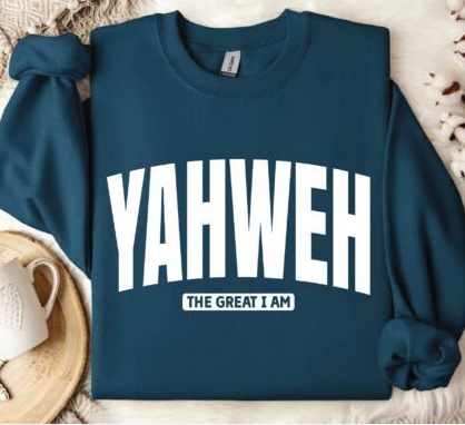 Teal crewneck sweatshirt with YAHWEH logo and 'The Great I Am' text